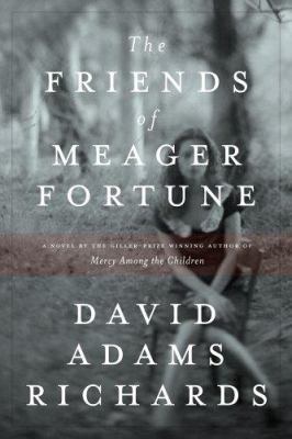 The Friends of Meager Fortune 1596921897 Book Cover