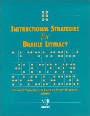 Instructional Strategies for Braille Literacy 0891289364 Book Cover