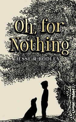 Oh, for Nothing B0CXZM3RTT Book Cover