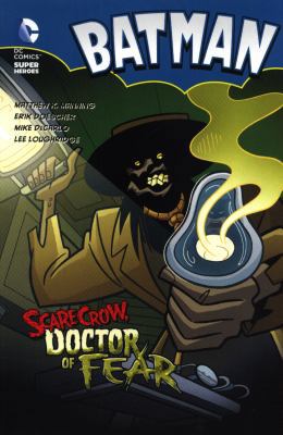 Scarecrow, Doctor of Fear (DC Super Heroes: Bat... 1782021426 Book Cover