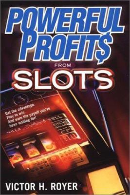 Powerful Profits from Slots 0818406402 Book Cover
