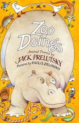 Zoo Doings: Animal Poems 0688017843 Book Cover