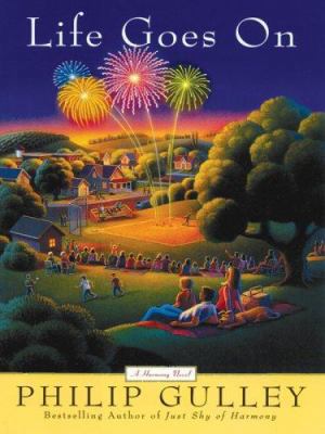 Life Goes On: A Harmony Novel [Large Print] 1594150702 Book Cover
