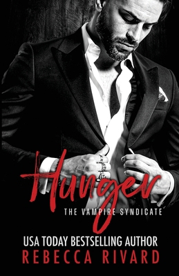 Hunger: A Vampire Syndicate Romance 1955813086 Book Cover