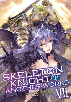 Skeleton Knight in Another World (Light Novel) ... 164505795X Book Cover