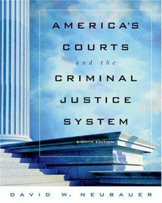 America S Courts and the Criminal Justice Syste... 0534628923 Book Cover