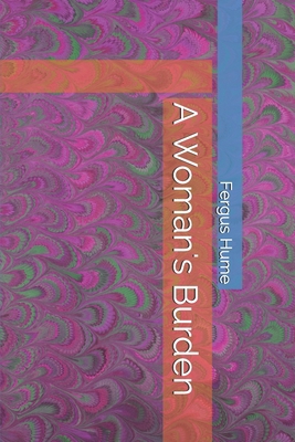 A Woman's Burden B086PRLZBS Book Cover