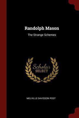 Randolph Mason: The Strange Schemes 1375477846 Book Cover