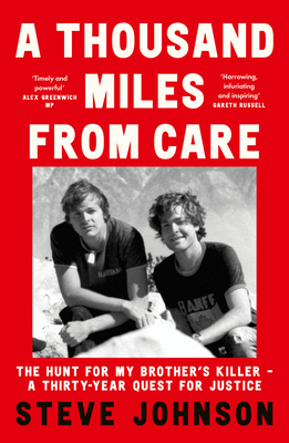 A Thousand Miles from Care: The Hunt for My Bro... 0008592527 Book Cover