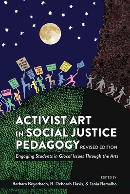 Activist Art in Social Justice Pedagogy: Engagi... 1433134977 Book Cover