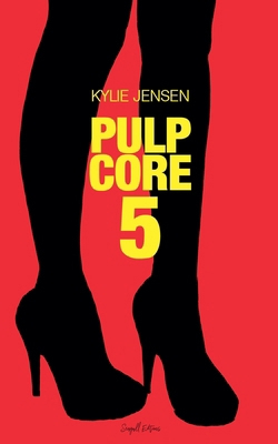 Pulp Core 5            Book Cover