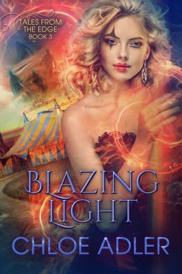 Blazing Light: An Rh Paranormal Romance 1947156217 Book Cover