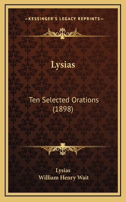 Lysias: Ten Selected Orations (1898) 1165002450 Book Cover