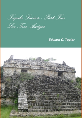 Tequila Sueños Part Two 1329924843 Book Cover