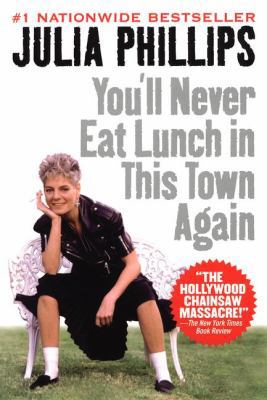 You'll Never Eat Lunch in This Town Again 0451205332 Book Cover