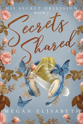 His Secret Obsession: Secrets Shared [Large Print] B0FH9VBRG2 Book Cover