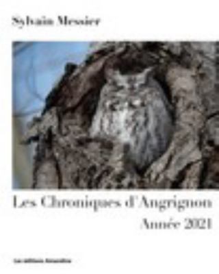 Paperback Chroniques d'Angrignon - Ann?e 2021 [French] Book