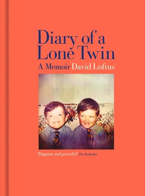 Diary of a Lone Twin: A Memoir 1529011280 Book Cover