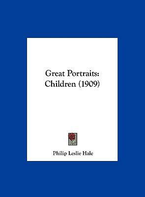 Great Portraits: Children (1909) 1162116471 Book Cover