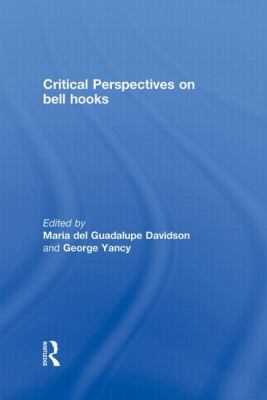 Critical Perspectives on Bell Hooks 0415989809 Book Cover