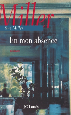 En mon absence [French] 2709620812 Book Cover