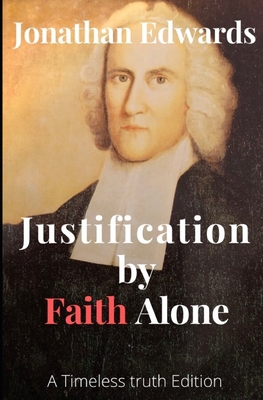 Justification by Faith Alone B084DGWQLC Book Cover