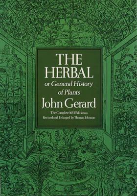 The Herbal or General History of Plants 048623147X Book Cover