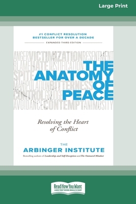 The Anatomy of Peace: Resolving the Heart of Co... 0369343972 Book Cover