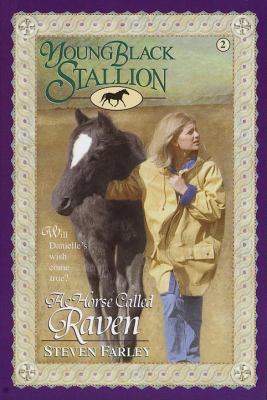 A Horse Called Raven (Young Black Stallion) 0679991425 Book Cover