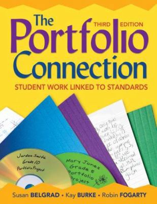 The Portfolio Connection: Student Work Linked t... 1412959748 Book Cover