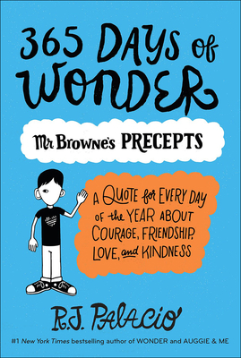 365 Days of Wonder: Mr. Browne's of Precepts 0606393498 Book Cover