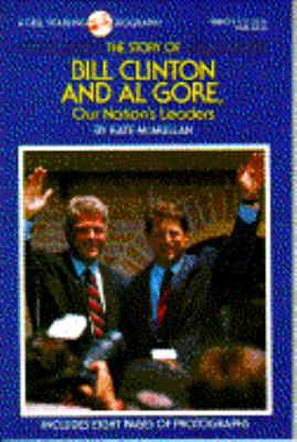 The Story of Bill Clinton and Al Gore: Our Nati... 0440408431 Book Cover