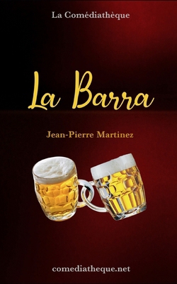 La Barra [Spanish] B0DPFF5ZMP Book Cover