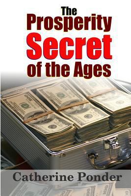 The Prosperity Secret of the Ages 1534758763 Book Cover