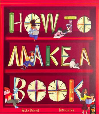 How to Make a Book 1801041814 Book Cover
