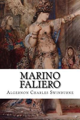 Marino Faliero: A Tragedy 1517534127 Book Cover