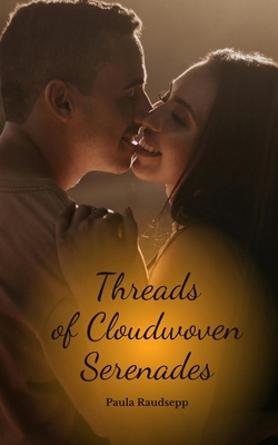 Threads of Cloudwoven Serenades B0DQQXKJ8F Book Cover