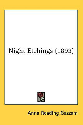 Night Etchings (1893) 0548909946 Book Cover