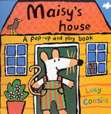 Maisy's House 0744544122 Book Cover