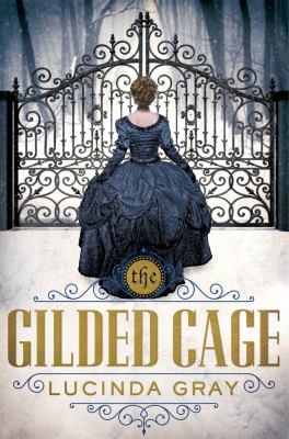 The Gilded Cage 1627791817 Book Cover