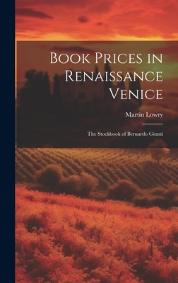 Book Prices in Renaissance Venice: The Stockboo... 1019415622 Book Cover