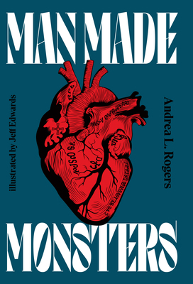 Man Made Monsters [Large Print] B0C9KTFJCG Book Cover