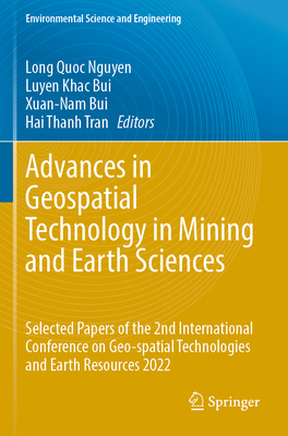 Advances in Geospatial Technology in Mining and... 3031204654 Book Cover