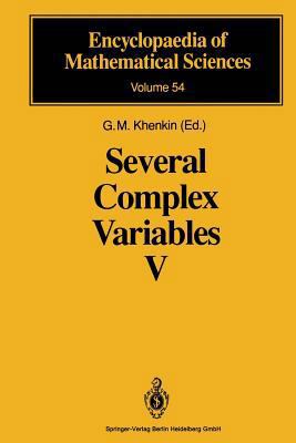 Several Complex Variables V: Complex Analysis i... 3642634338 Book Cover