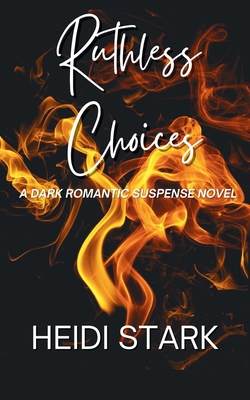 Ruthless Choices B0CJL3K9P7 Book Cover