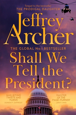 Shall We Tell the President? 1529060125 Book Cover