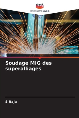 Soudage MIG des superalliages [French] 6207256719 Book Cover