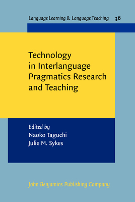 Technology in Interlanguage Pragmatics Research... 9027213135 Book Cover