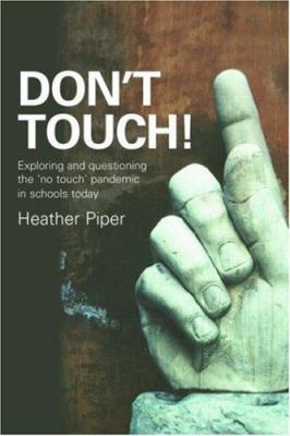 Don't Touch!: The Educational Story of a Panic 0415420083 Book Cover