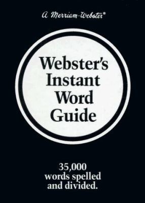 Webster's Instant Word Guide 0877792739 Book Cover